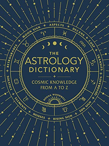 THE ASTROLOGY DICTIONARY