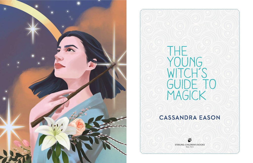 THE YOUNG WITCH'S GUIDE TO MAGICK